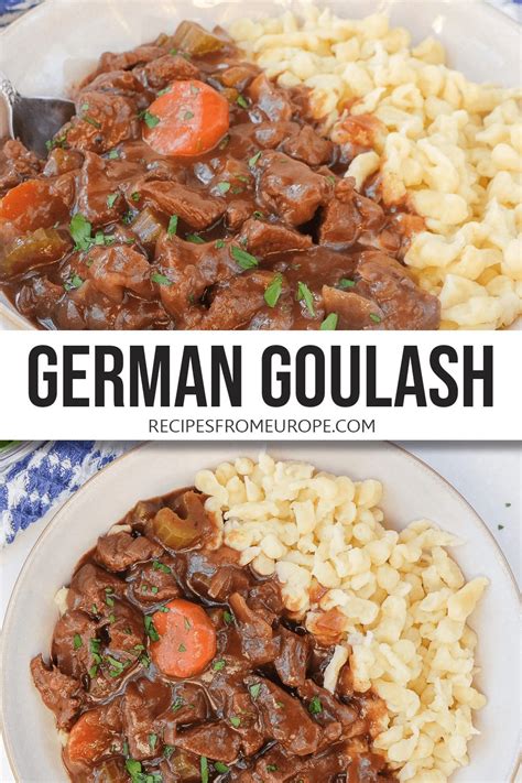 Hearty German Goulash Recipes From Europe