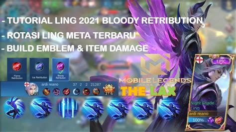 TUTORIAL BERMAIN LING L BLOODY RETRIBUTION L ROTASI LING META L BUILD