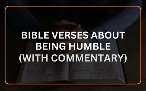 20 Bible Verses About Being Humble (With Commentary) - Scripture Savvy