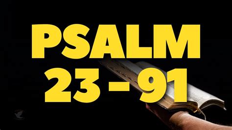 PSALM 23 PSALM 91 POWERFUL PRAYER FOR PROTECTION YouTube