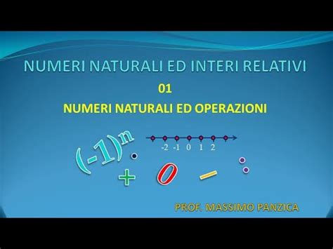 Numeri Naturali Ed Interi Relativi 01 Numeri Naturali Ed Operazioni