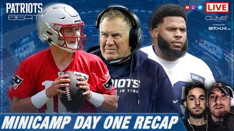 Patriots Minicamp Day One Recap CLNS Media