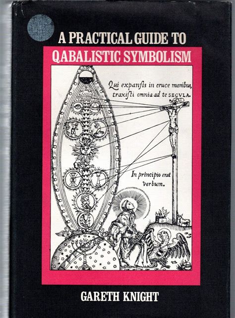 A Practical Guide To Qabalistic Symbolism Two Volumes In One Book