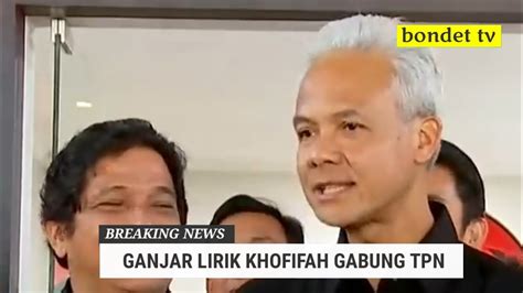 Ganjar Lirik Khofifah Indar Parawansa Gabung Tim Pemenangan Fypviral