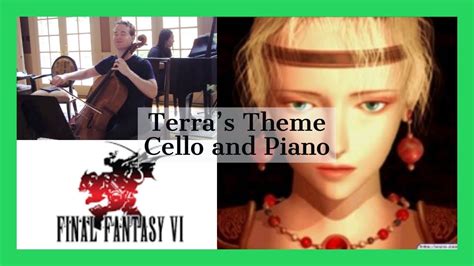 Terras Theme From Final Fantasy Vi Cello And Piano Youtube