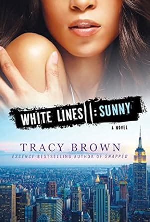 Amazon.com: White Lines II: Sunny: A Novel (White Lines, 2 ...