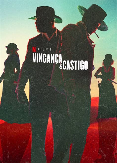 Vingança Castigo filme online AdoroCinema