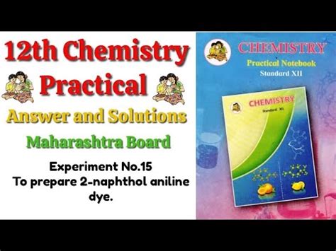 Experiment No To Prepare Naphthol Aniline Dye Th Chemistry