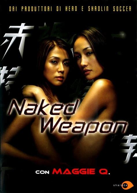 Naked Weapon Shaolin Soccer Maggie Q Movie Subtitles Hd Streaming