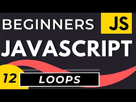 Learn For Loops While Loops Do While Loops Javascript Loop Tutorial For