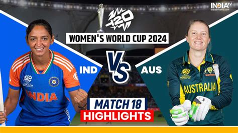 IND W Vs AUS W Live Score Women S T20 World Cup 2024 India Vs