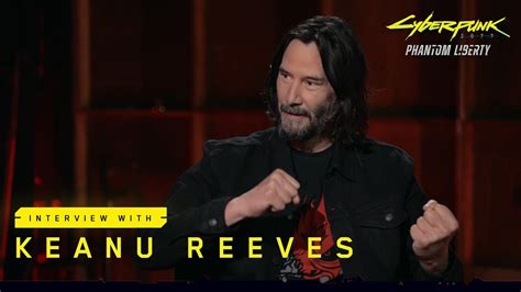 Cyberpunk 2077 Phantom Liberty Interview With Keanu Reeves Xbox