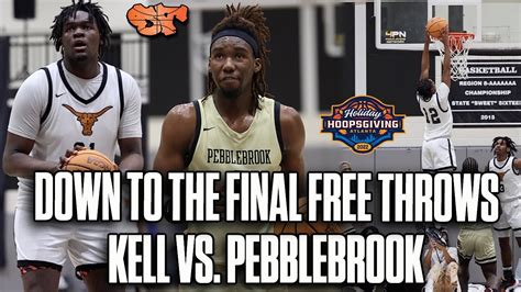 Kell Vs Pebblebrook Comes Down To The Wire At Holiday Hoopsgiving