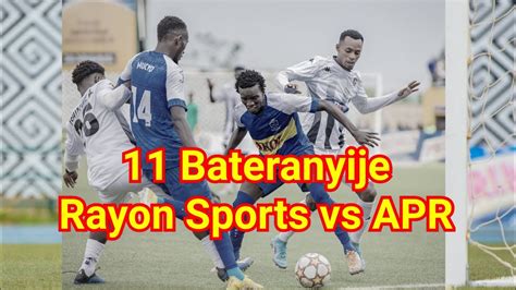 11 Rayon Sports Vs APR Combinations Peace Cup Final YouTube