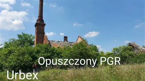 Urbex Opuszczony Pgr Bia Y Dw R Makiurbex Youtube