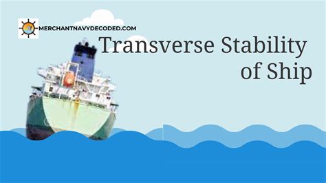 Transverse Stability of Ship