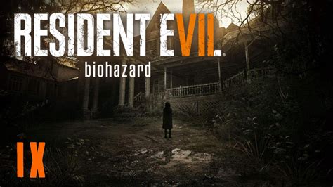 R Sident Evil Vii Ep Une Abomination Let S Play Fr Youtube