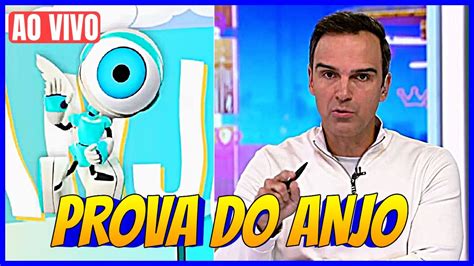 Bbb Prova Do Anjo Ao Vivo No Big Brother Brasil Ao Vivo