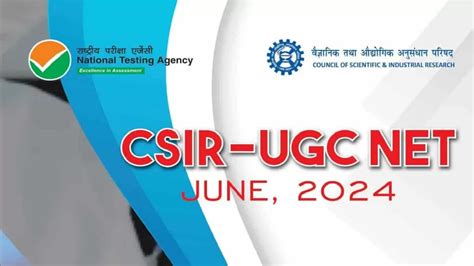 CSIR UGC NET June 2024 Notification Released At Csirnet Nta Ac In