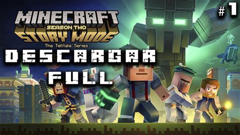 Como Descargar E Instalar Minecraft Story Mode Season 2 Episodio 1