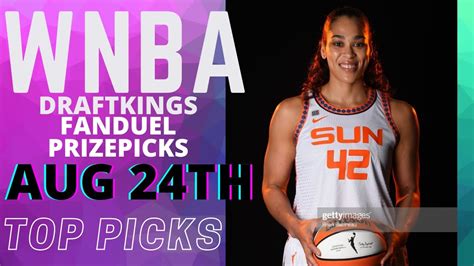 Wnba Dfs Draftkings Fanduel Prize Top Picks Best Lineups