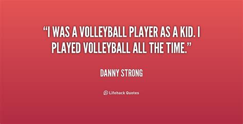 Quotes About Volleyball Players. QuotesGram