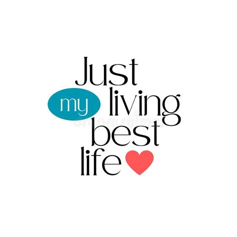 Living My Best Life Stock Illustrations – 19 Living My Best Life Stock Illustrations, Vectors ...