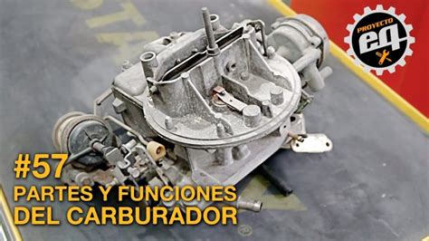 Conoces Las Partes Esenciales Del Carburador Motorcraft Gargantas