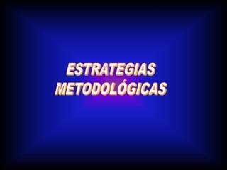 Metodolog As Ppt Descarga Gratuita