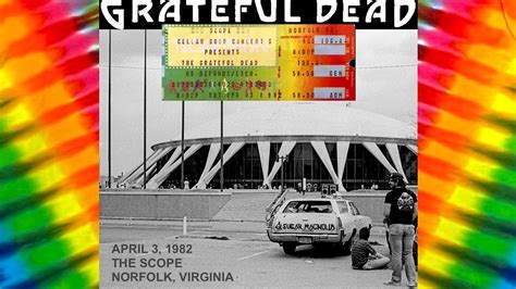 Grateful Dead The Scope Norfolk Va Sbd Youtube