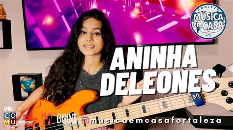 Aninha Deleones Baixista Youtube