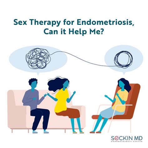 Sex Therapy For Endometriosis Can It Help Me