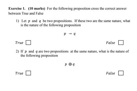 Solved Exercise Marks For The Following Proposition Chegg