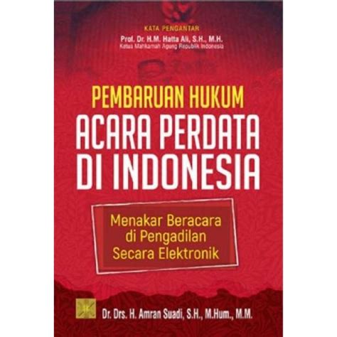 Jual Pembaruan Hukum Acara Perdata Di Indonesia Dr Drs H Amran Suadi