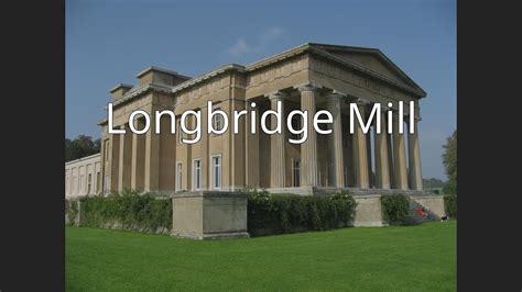 Longbridge Mill - YouTube