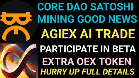 Core Dao Satoshi App New Update Satoshi Btcs App Mining Openex