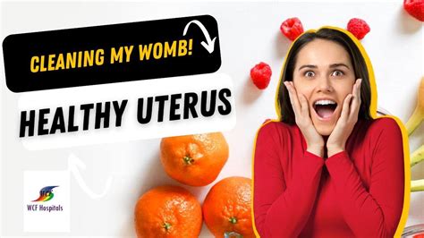 How To Clean My Uterus Healthy Uterus Youtube