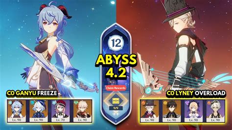 C0 Ganyu Freeze C0 Lyney Overload Spiral Abyss 4 2 Floor 12 9 Stars