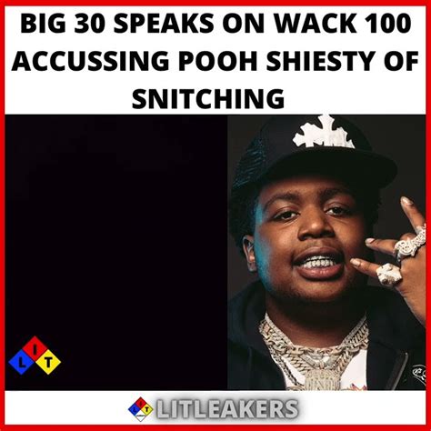 Big 30 Goes Off On Wack 100 For Accusing Pooh Shiesty Of Snitching Youtube