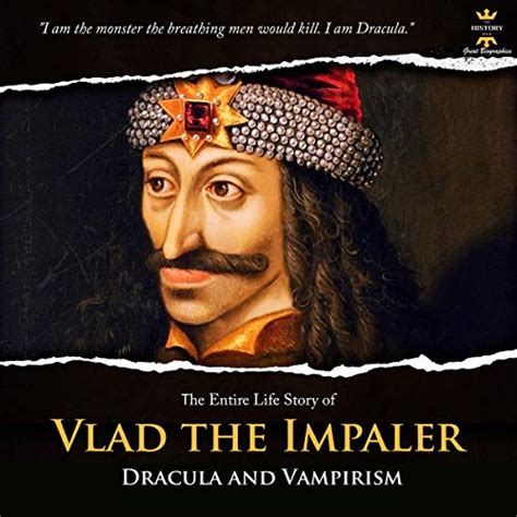 Amazon.com: Vlad the Impaler: Dracula and Vampirism: The Entire Life Story (Great Biographies ...