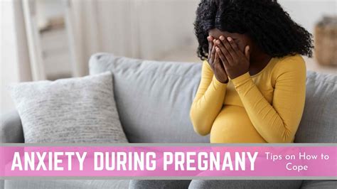 8 Tips For Coping With Anxiety During Pregnancy Conquering Motherhood