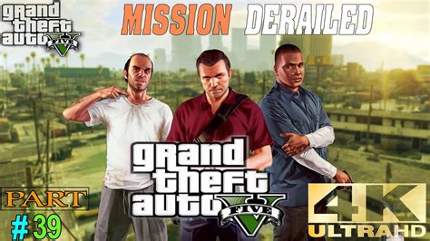 Gta Mission Derailed Part Nsasharf Gaming K Fps Full