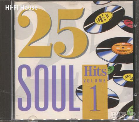 25 Soul Hits Vol 1 в Cd дискове в гр Бургас Id36312951 — Bazarbg