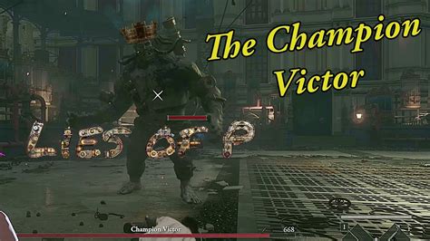 Fighting The Champion Victor Lies Of P Youtube