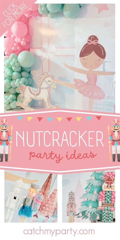 The Nutcracker Party Ideas Banner Is Shown With Photos And Balloons In