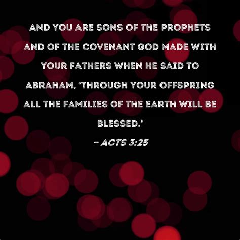 Acts 3 25 And You Are Sons Of The Prophets And Of The Covenant God Made