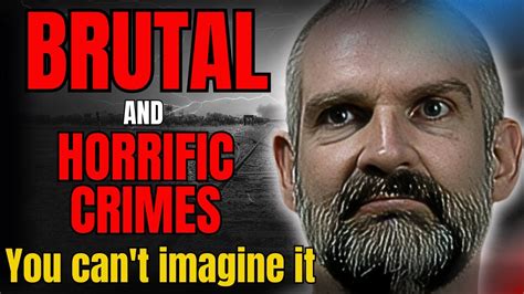 The Most Disturbing True Crimes You Ve Never Heard Of True Crime