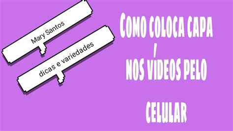 Como Fazer Capa Devi Deos Pelo Celular YouTube