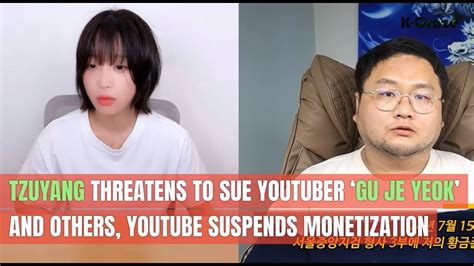 Tzuyang Threatens To Sue YouTuber Gu Je Yeok And Others YouTube