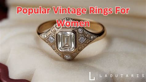 11 Popular Vintage Rings For Women - laoutaris